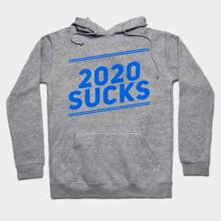 2020 Sucks Blue Hoodie